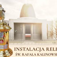 Relacja z uroczystej instalacji relikwii św. Rafała Kalinowskiego w Świątyni Opatrzności Bożej w Warszawie